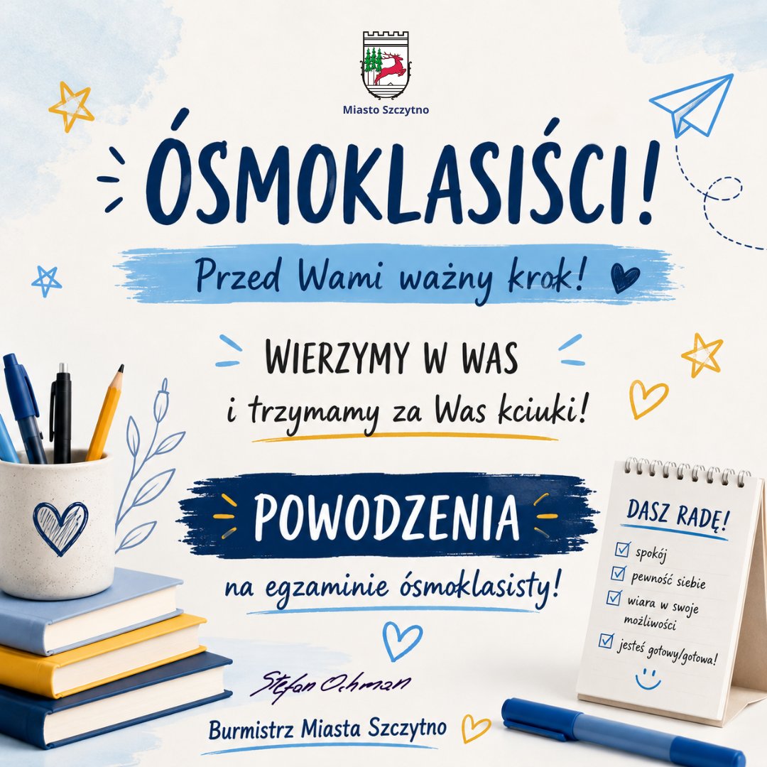 Powodzenia ósmoklasiści 